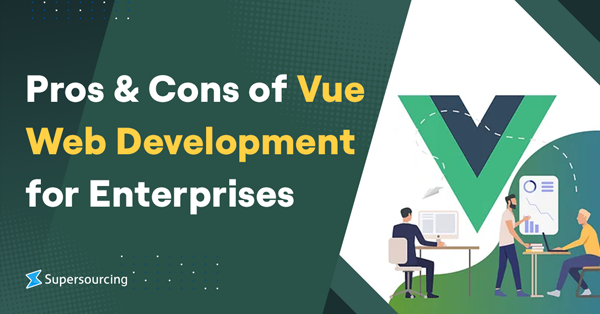 Pros and Cons of Vue Web Development for Enterprises
                                